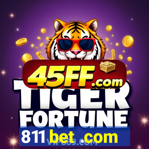 811 bet .com